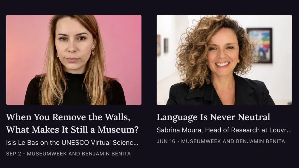 Two interviews from MuseumWeek Magazine: “When You Remove the Walls, What Makes It Still a Museum?” and “Language Is Never Neutral.”